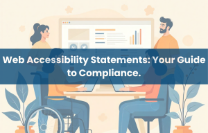 What Is a Web Accessibility Statement?